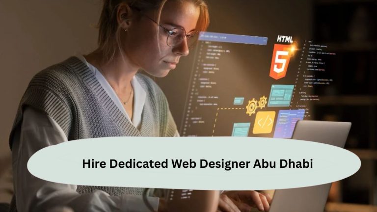 Hire Dedicated Web Designer Abu Dhabi