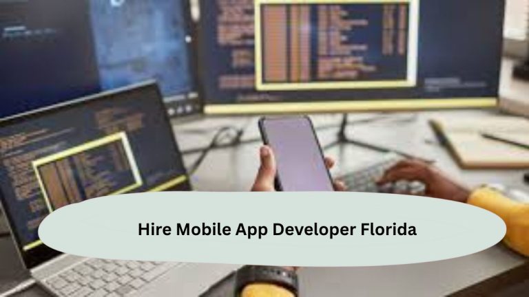 Hire Mobile App Developer Florida