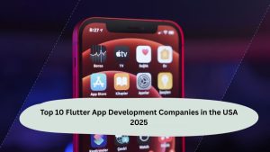 Top 10 Flutter App Development Companies in the USA 2025